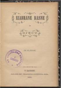 Izabrane basne za djecu : sa slikami.