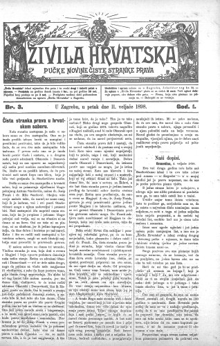 Živila Hrvatska : pučke novine čiste stranke prava : 1,3(1898) / odgovorni urednik Josip Zoček.