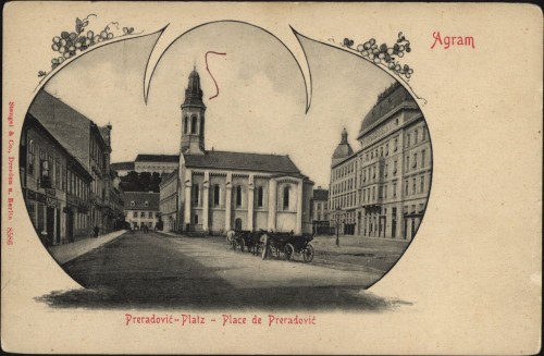 Preradović - Platz : Agram.