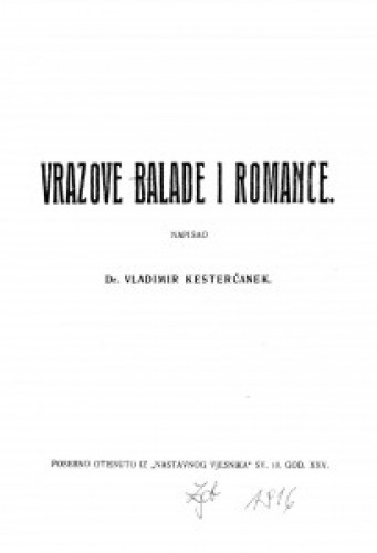 Vrazove balade i romance   / napisao Vladimir Kesterčanek.