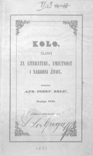 Kolo : članci za literaturu, umetnost i narodni život : 10,1(1851) / urednik: Andria Torkvato Brlić.