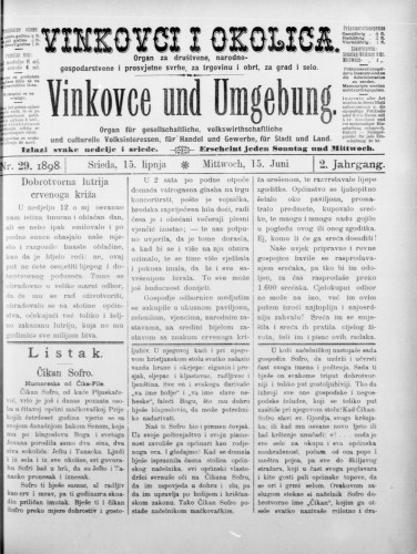 Vinkovce und Umgebung : Organ für gesellschaftliche, volkswirthschaftliche und culturelle Volksinteressen, für Handel und Gewerbe für Stadt und Land : 2,29(1898) / verantwortlicher Redakteur M. Hirschberger.