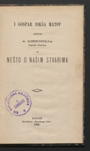 I gospar Nikša Matov : odgovor A. Liepopila, župnika stonskoga, na Nešto o našim stvarima.