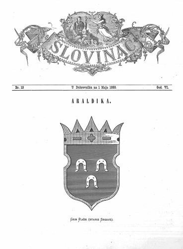 Slovinac : list za knjigu, umjetnost i obrtnost : 6,13(1883) / odgovorni urednik Vjekoslav Pretner.
