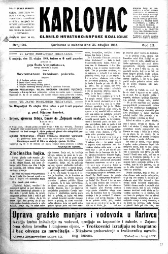 Karlovac : glasilo Hrvatsko-srpske koalicije : 3,104(1914) / odgovorni urednik Ivo Badovinac.
