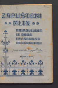 Zapušteni mlin : pripovijest iz doba francuske revolucije / hrvatski pripovijeda Stjepan Širola.
