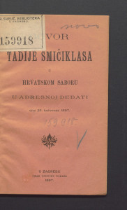 Govor Tadije Smičiklasa u Hrvatskom saboru u adresnoj debati : dne 25. kolovoza 1897.