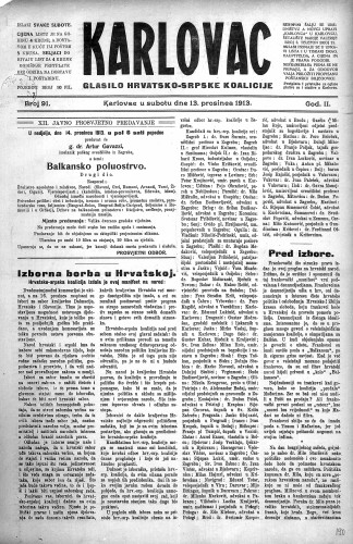 Karlovac : glasilo Hrvatsko-srpske koalicije : 2,91(1913) / odgovorni urednik Ivo Badovinac.