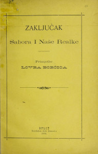 Zaključak Sabora i naše realke / primjetbe Lovra Borčića.