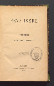 Prve iskre / pjesme Ivana Despota.