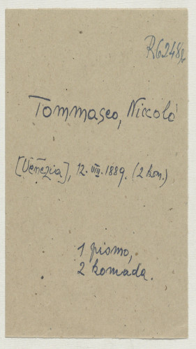 Pismo Nikole Tomassea Ivanu Kostrenčiću : [Venecija], 12. VIII. 1889. 