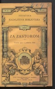 Za zastorom : vesela igra u jednom činu / po francuzkom preveo J. Romanić.