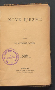 Nove pjesme / spjevao A. Tresić Pavičić.