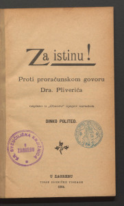 Za istinu / proti proračunskom govoru Pliverića napisao u 