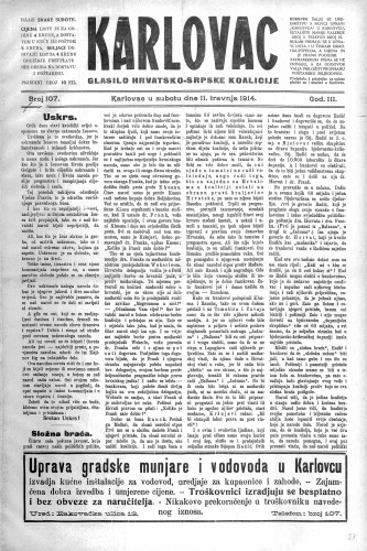Karlovac : glasilo Hrvatsko-srpske koalicije : 3,107(1914) / odgovorni urednik Ivo Badovinac.