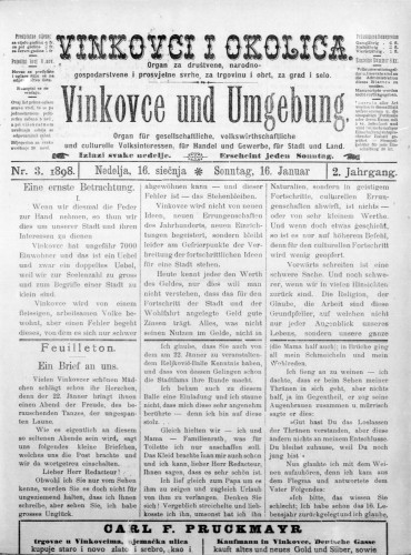 Vinkovce und Umgebung : Organ für gesellschaftliche, volkswirthschaftliche und culturelle Volksinteressen, für Handel und Gewerbe für Stadt und Land : 2,3(1898) / verantwortlicher Redakteur M. Hirschberger.