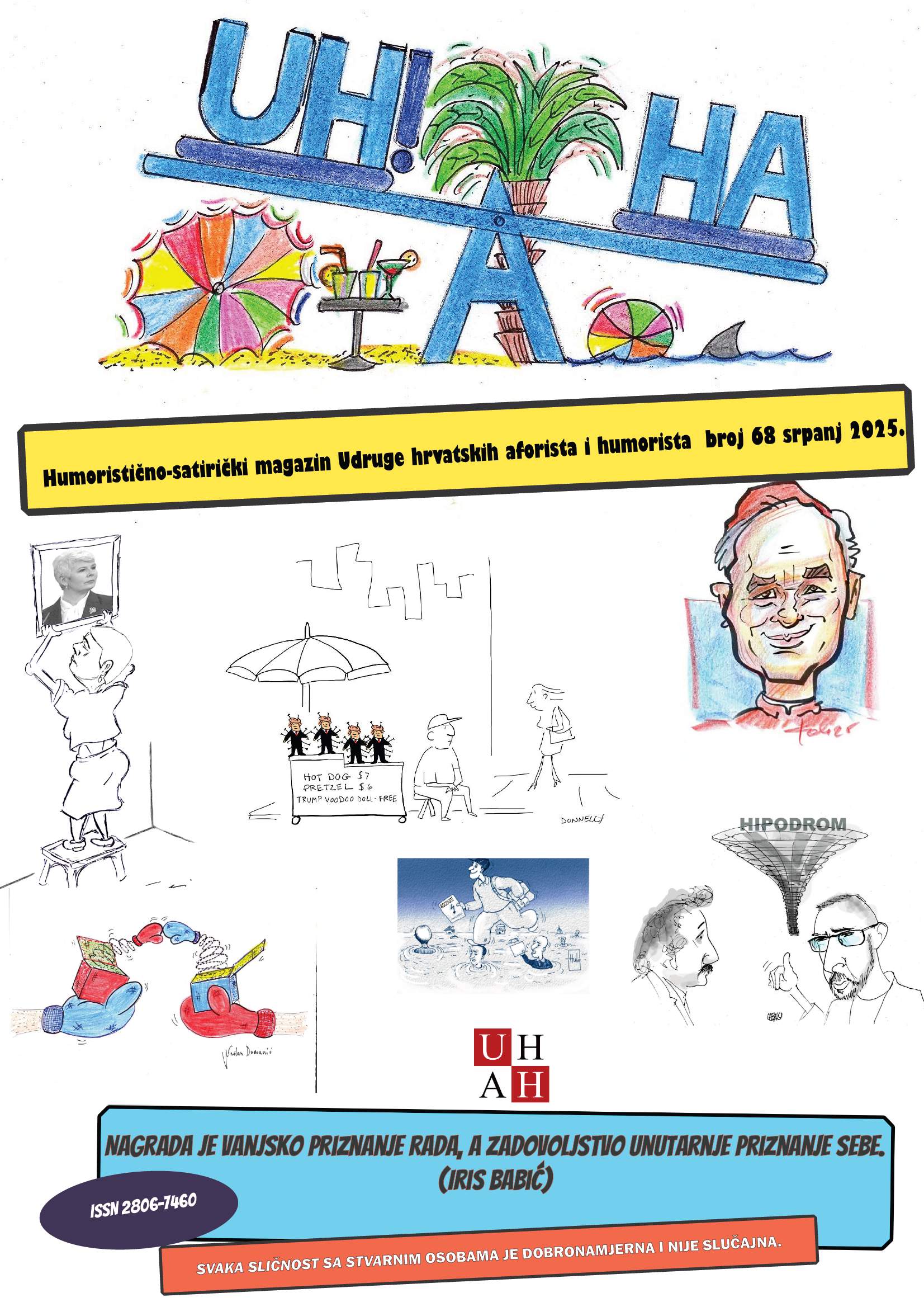 Uh!Aha : humoristično-satirički magazin Udruge hrvatskih aforista i humorista : 68(2025) / glavni urednik Dražen Jergović.