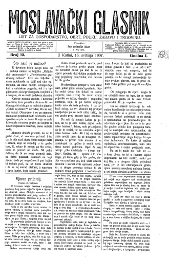 Moslavački glasnik : list za gospodarstvo, obrt, pouku, zabavu i trgovinu : 1,10(1907) / urednik Stjepan Geroč.