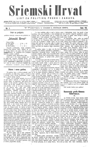 Sriemski Hrvat : list za politiku, pouku i zabavu : 7,1(1884) / odgovorni urednik Fran Večerina.