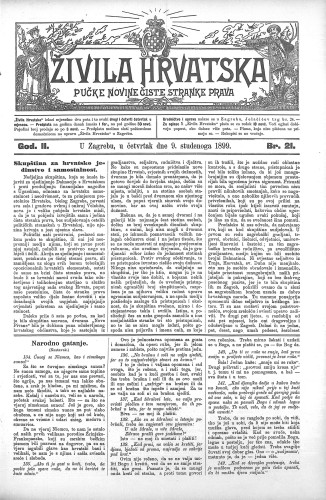 Živila Hrvatska : pučke novine čiste stranke prava : 2,21(1899) / odgovorni urednik Josip Zoček.
