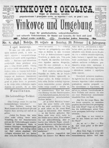Vinkovce und Umgebung : Organ für gesellschaftliche, volkswirthschaftliche und culturelle Volksinteressen, für Handel und Gewerbe für Stadt und Land : 2,8(1898) / verantwortlicher Redakteur M. Hirschberger.