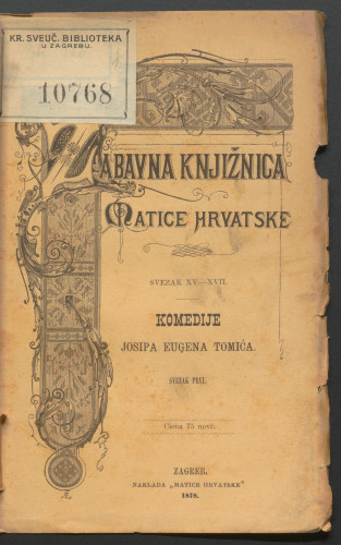 Komedije Josipa Eugena Tomića. 