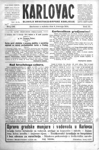 Karlovac : glasilo Hrvatsko-srpske koalicije : 3,106(1914) / odgovorni urednik Ivo Badovinac.