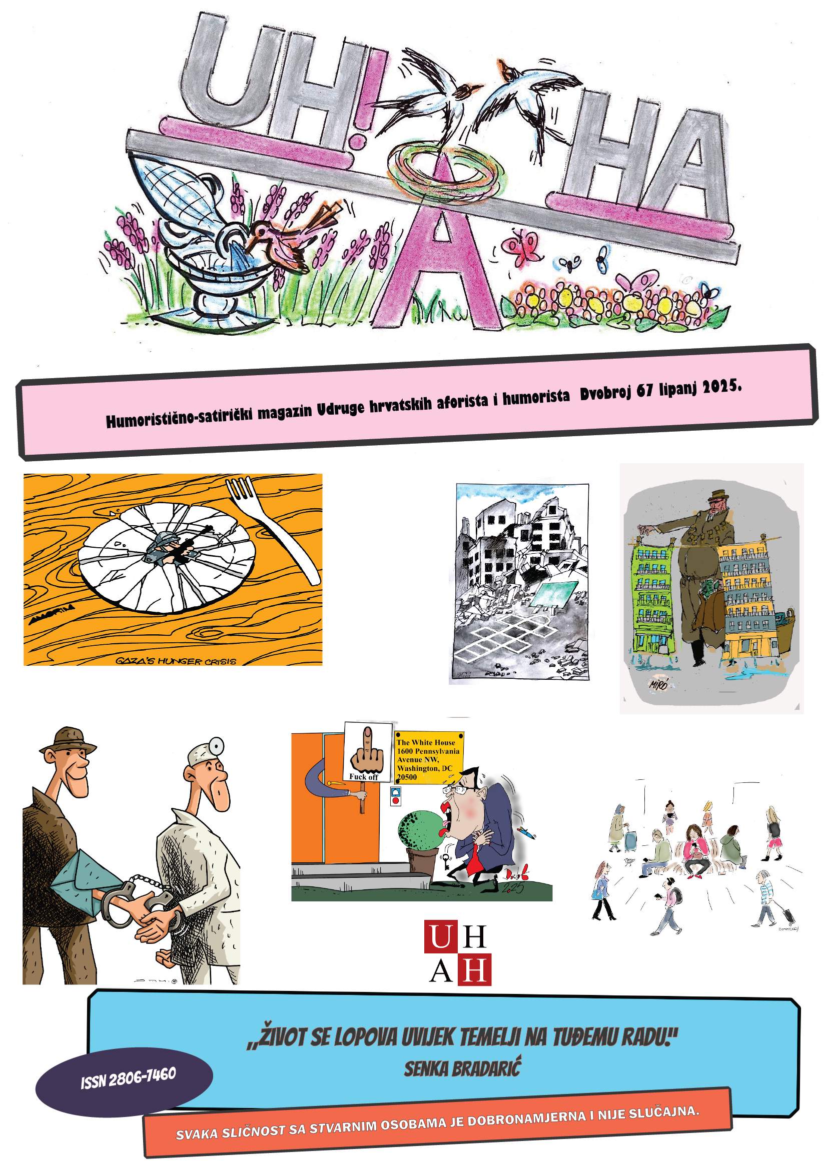 Uh!Aha : humoristično-satirički magazin Udruge hrvatskih aforista i humorista : 67(2025) / glavni urednik Dražen Jergović.