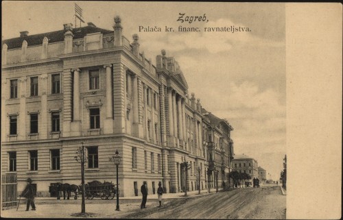 Zagreb : Palača kr. financ. ravnateljstva.