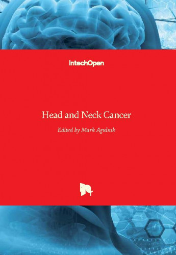 Head and neck cancer / edited by Mark Agulnik