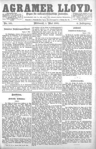 Agramer Lloyd  : organ für volkswirtschaftliche Interessen : 4,101(1901) / verantwortlicher Redacteur E. L. Blau.