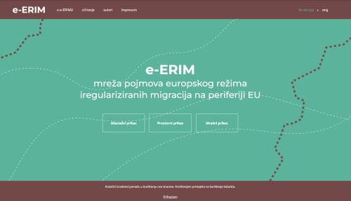 e-ERIM : mreža pojmova europskog režima iregulariziranih migracija na periferiji EU / urednice Marijana Hameršak, Iva Pleše i Tea Škokić