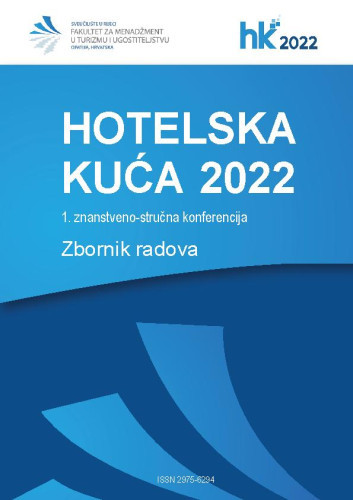 Hotelska kuća  : zbornik radova : 1(2022) / urednik Krešimir Mikinac.