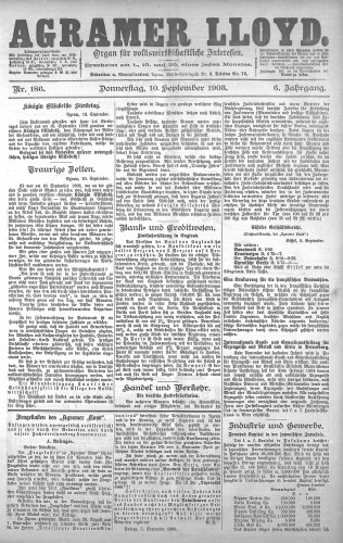 Agramer Lloyd  : organ für volkswirtschaftliche Interessen : 6,186(1903) / verantwortlicher Redacteur E. L. Blau.
