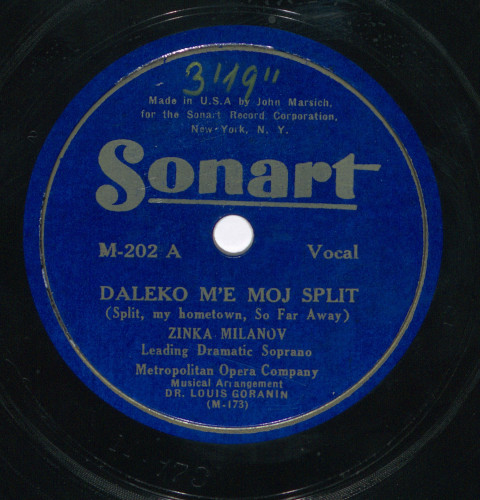 Daleko m'e moj Split = Split, my hometown, so far away / Zinka Milanov, leading dramatic soprano