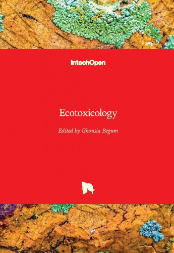 Ecotoxicology / edited by Ghousia Begum