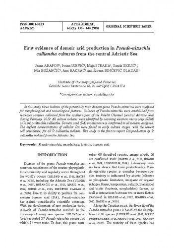 First evidence of domoic acid production in Pseudo-nitzschia calliantha cultures from the central Adriatic Sea / Jasna Arapov, Ivana Ujević, Maja Straka, Sanda Skejić, Mia Bužančić, Ana Bakrač, Živana Ninčević Gladan.