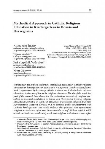 Methodical approach in Catholic religious education in kindergartens in Bosnia and Herzegovina / Alaksandra Šindić, Dijana Andrić, Jurka Lepičnik Vodopivec, Nives Ličen.