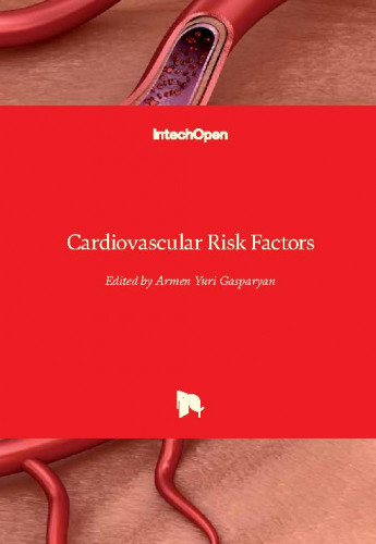 Cardiovascular risk factors / edited by Armen Yuri Gasparyan