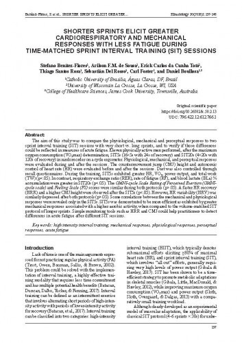 Shorter sprints elicit greater cardiorespiratory and mechanical responses with less fatigue during time-matched sprint interval training (SIT) sessions /Stefano Benítez-Flores, Arilson F. M. de Sousa, Erick Carlos da Cunha Totó, Thiago Santos Rosa, Sebastián Del Rosso, Carl Foster, Daniel Boullosa.