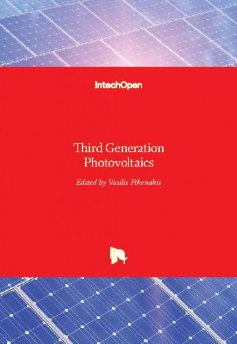 Third generation photovoltaics / edited by Vasilis Fthenakis