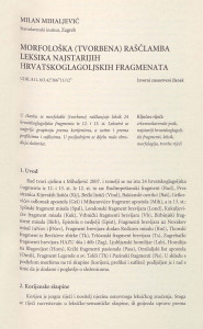 Morfološka (tvorbena) raščlamba leksika najstarijih hrvatskoglagoljskih fragmenata /Milan Mihaljević