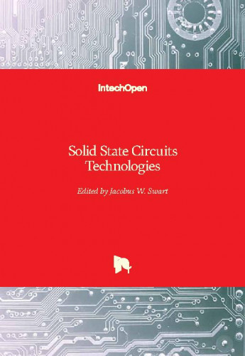 Solid state circuits technologies / edited by Jacobus W. Swart