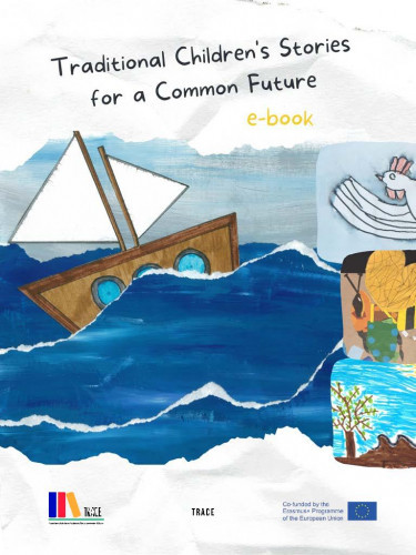 Traditional children's stories for a common future   : e-book  / editors Frida Bišćan, Karolina Holub