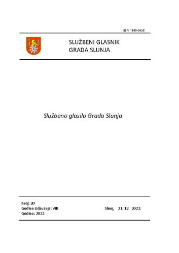Službeni glasnik Grada Slunja : 8,20(2022)  / glavni i odgovorni urednik Jure Katić.