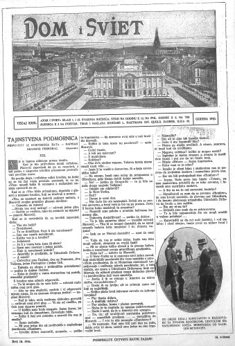 Dom i sviet  : ilustrovani list za zabavu, pouku i viesti dnevnih dogadjaja, javnom i društvenom životu, umjetnosti i znanosti, trgovini, obrtu, glazbi i kazalištu : 29,10(1916) / za uredničtvo privremeno odgovara M. Lovrenčević.