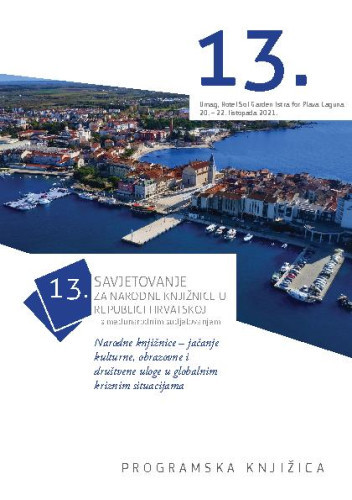 Programska knjižica : 13(2021)  / ... Savjetovanje za narodne knjižnice u Republici Hrvatskoj ; uredile Dunja Marija Gabriel, Dobrila Zvonarek.
