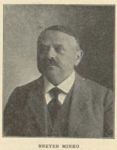 Mirko Breyer (23. 10. 1863.–29. 12. 1946.)