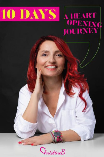 10 days  : a heart opening journey / Kristina Bulešić