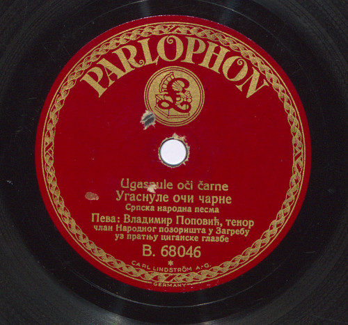 Ugasnule oči čarne  / peva Vladimir Popović, tenor, član Narodnog pozorišta u Zagrebu uz pratnju ciganske glazbe.
